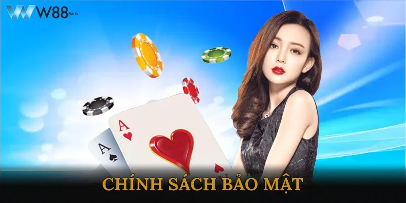 Chính Sách Bảo Mật