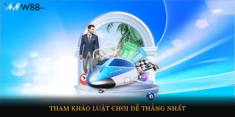 Tham khảo luật chơi dễ thắng nhất 
