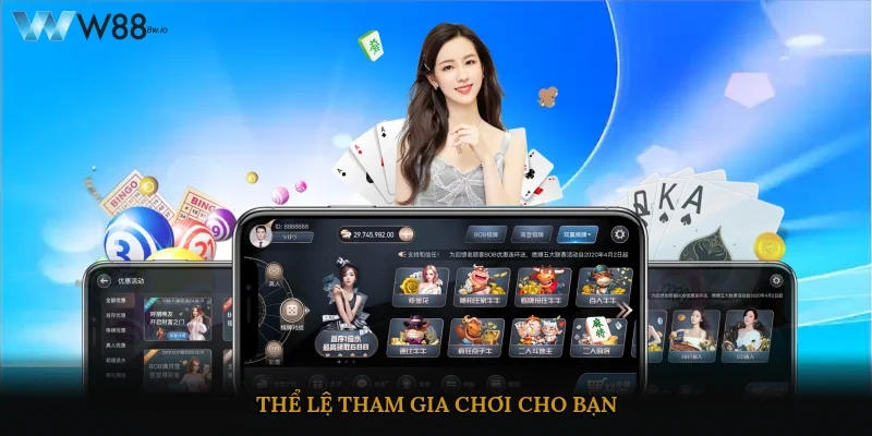 Thể lệ tham gia chơi cho bạn